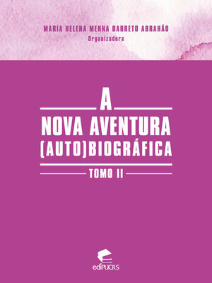 cover image of A nova aventura (auto)biográfica tomo II